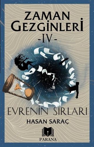 Zaman Gezginleri 4 / Evrenin Sırları