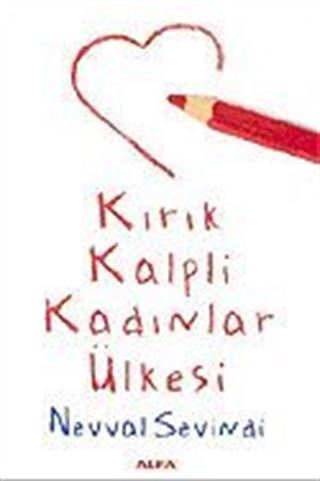 Kırık Kalpli Kadınlar Ülkesi