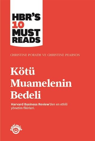 Kötü Muamelenin Bedeli