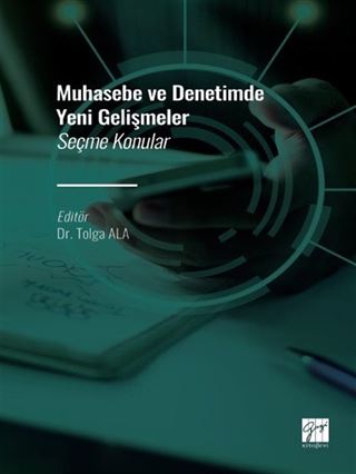 Muhasebe ve Denetimde Yeni Gelişmeler