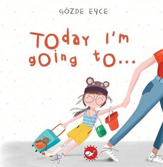 Today I'm Going To...
