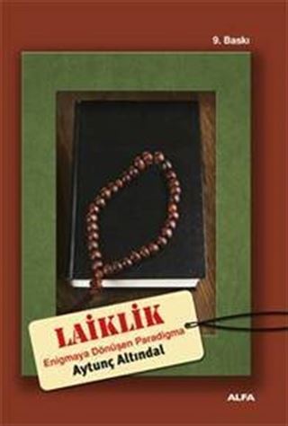 Laiklik: Enigma'ya Dönüşen Paradigma
