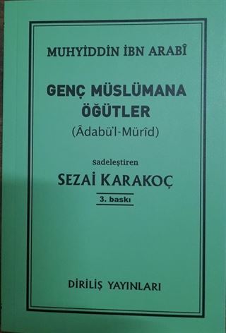 Genç Müslümana Öğütler