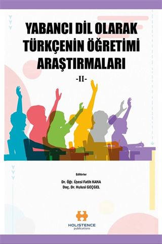 Yabancı Dil Olarak Türkçenin Öğretimi Araştırmaları II