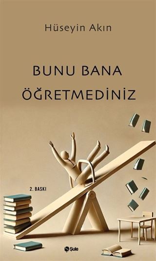 Bunu Bana Öğretmediniz
