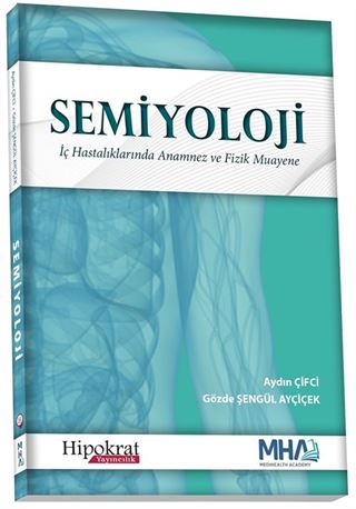 Semiyoloji İç Hastalıklarında Anamnez ve Fizik Muayene