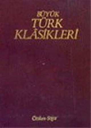 Büyük Türk Klasikleri / 13. Cilt