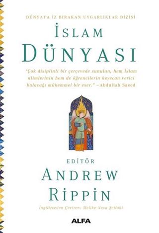 İslam Dünyası / Dünyada İz Bırakan Uygarlıklar Dizisi