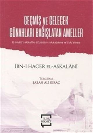 Geçmiş ve Gelecek Günahları Bağışlatan Ameller
