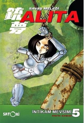 Savaş Meleği Alita Cilt 5 / İntikam Mevsimi