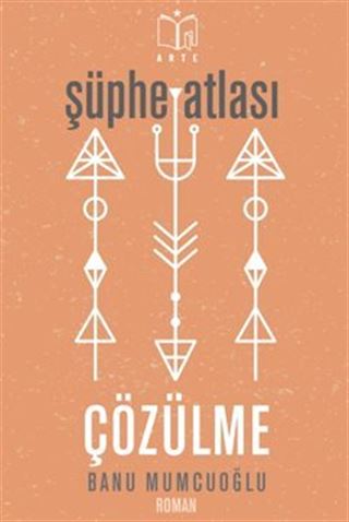 Şüphe Atlası - Çözülme