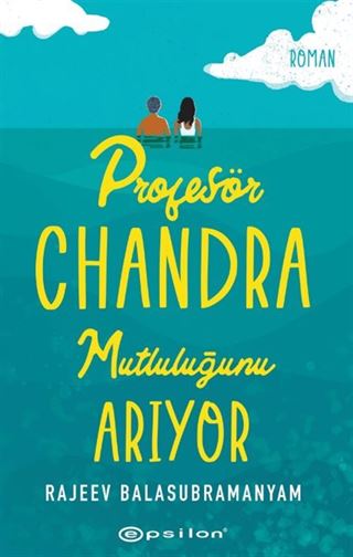 Profesör Chandra Mutluluğunu Arıyor