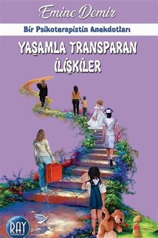 Yaşamla Transparan İlişkiler