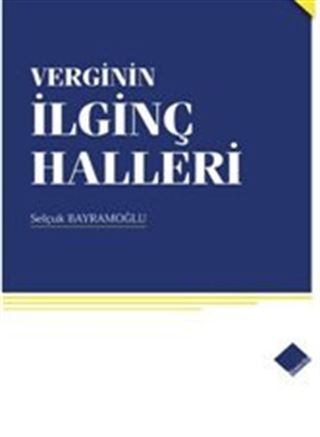 Verginin İlginç Halleri