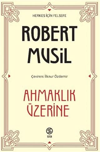 Ahmaklık Üzerine