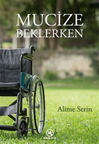 Mucize Beklerken