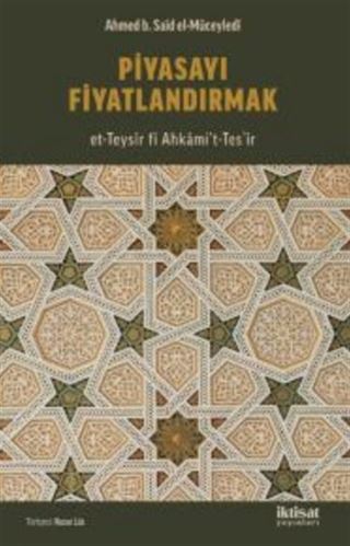 Piyasayı Fiyatlandırmak (et-Teysîr fî Ahkami't-Tesʻîr)