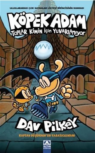 Köpek Adam 7 / Toplar Kimin İçin Yuvarlanıyor