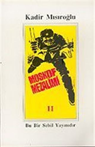 Moskof Mezalimi II