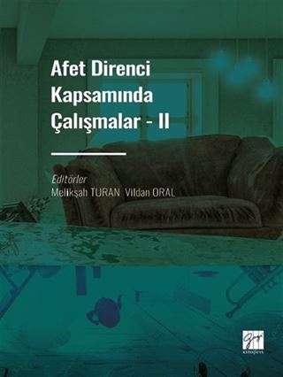Afet Direnci Kapsamında Çalışmalar - II