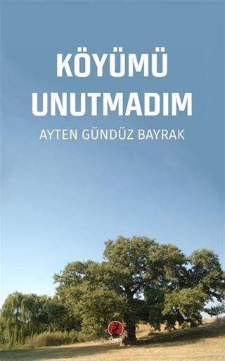 Köyümü Unutmadım
