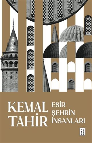 Esir Şehrin İnsanları