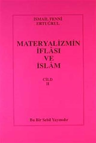 Materyalizmin İflası ve İslam 2
