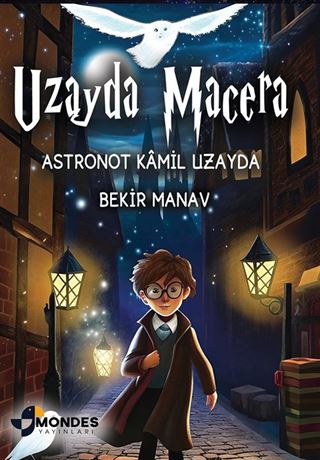 Uzayda Macera / Astronot Kamil Uzayda