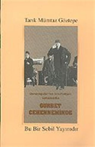 Osmanoğulları'nın Son Padişahı Vahideddin-Gurbet Cehenneminde