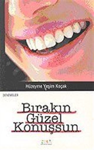 Bırakın Güzel Konuşsun