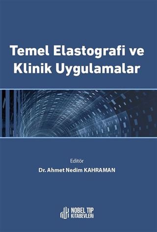 Temel Elastografi ve Klinik Uygulamalar