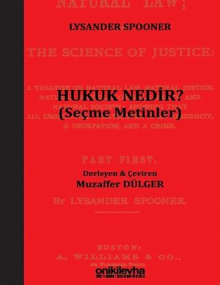 Hukuk Nedir? (Seçme Metinler)