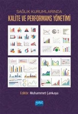 Sağlık Kurumlarında Kalite ve Performans Yönetimi