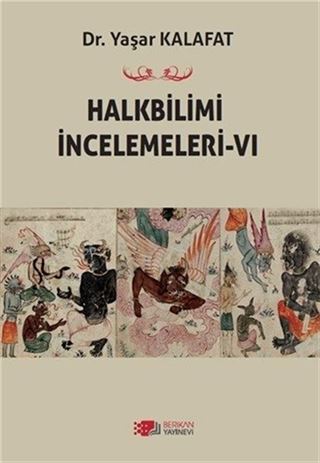 Halkbilimi İncelemeleri 6