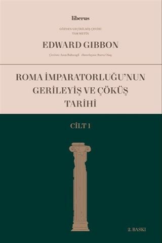 Roma İmparatorluğu'nun Gerileyiş ve Çöküş Tarihi (Cilt I)