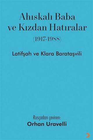 Ahıskalı Baba ve Kızdan Hatıralar (1917-1988)