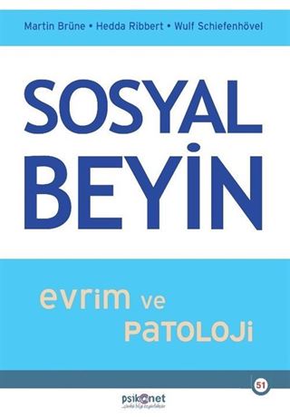 Sosyal Beyin: Evrim ve Patoloji