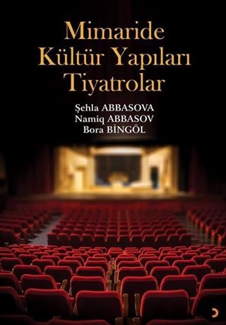 Mimaride Kültür Yapıları Tiyatrolar