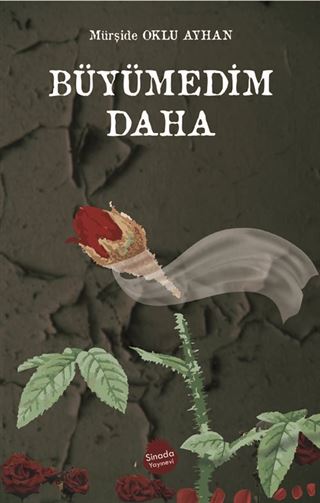 Büyümedim Daha