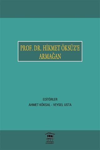 Prof. Dr. Hikmet Öksüz'e Armağan