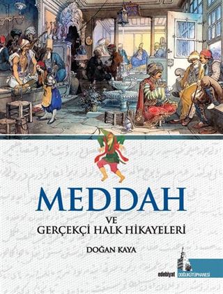 Meddah ve Gerçekçi Halk Hikayeleri
