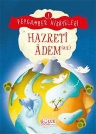 Hazreti Adem / Peygamber Hikayeleri 1