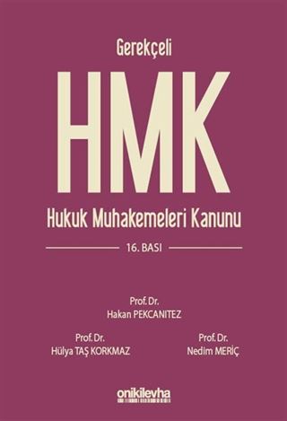 Gerekçeli Hukuk Muhakemeleri Kanunu ve İlgili Mevzuat