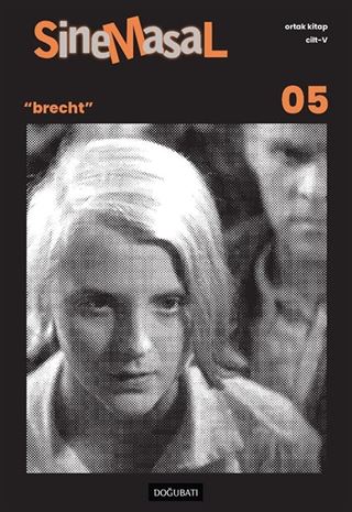 Sinemasal 05 / Brecht