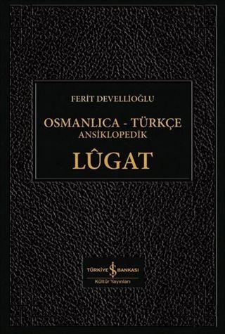 Osmanlıca-Türkçe Ansiklopedik Lügat (Ciltli)