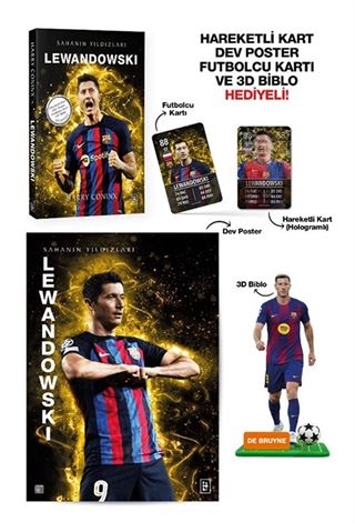 Lewandowski - Sahanın Yıldızları - 3D Biblo, Hareketli Kart, Dev Poster ve Futbolcu Kartı Hediyeli!