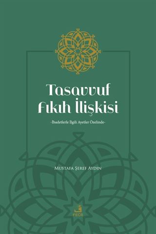 Tasavvuf Fıkıh İlişkisi
