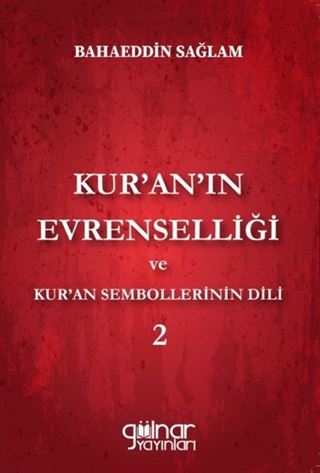 Kur'an'ın Evrenselliği ve Kur'an Sembollerinin Dili 2