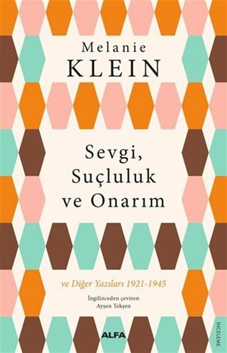 Sevgi, Suçluluk ve Onarım