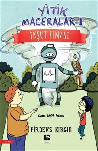 Yitik Maceralar 1 / İkşut Elması